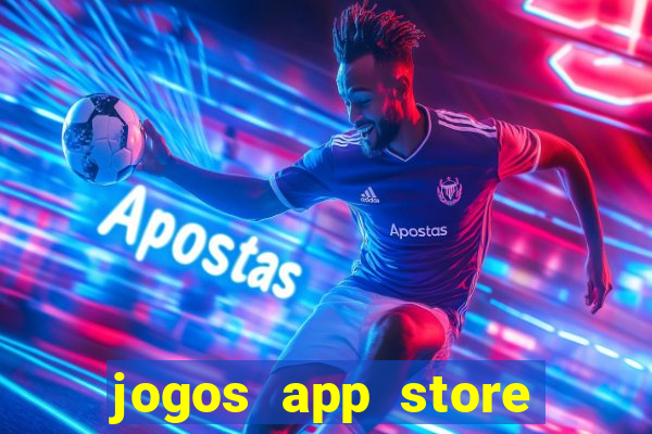 jogos app store para ganhar dinheiro